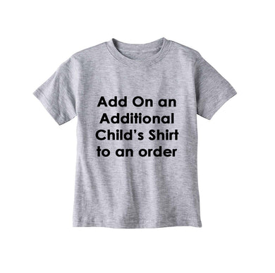 Add On an Additional Child's Shirt to a Mommy and Me or Daddy and Me Set