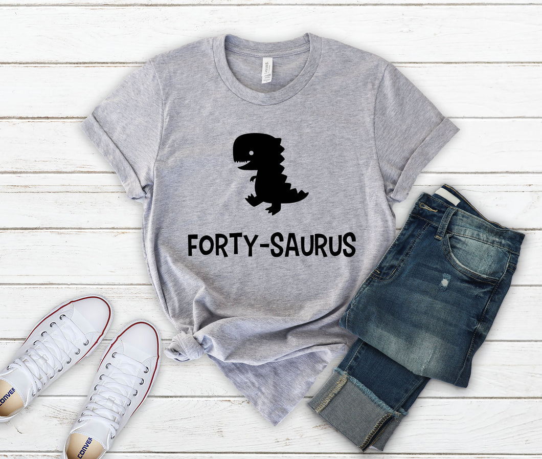 40th Birthday Shirt, Forty-Saurus Dinosaur Fortieth Birthday Shirt