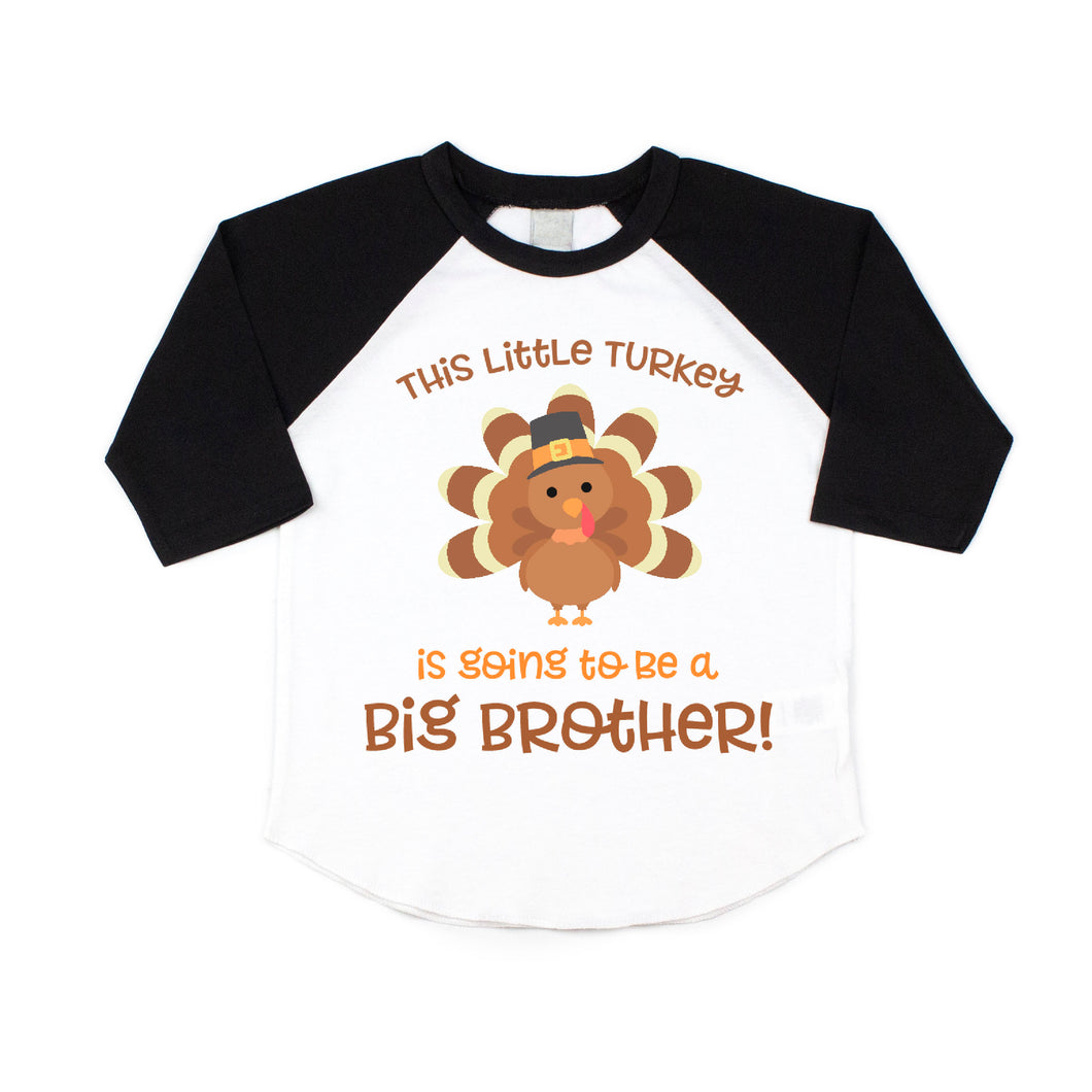 Thanksgiving Big Brother Pregnancy Announcement Raglan Shirt for Boys, Thanksgiving Turkey Big Brother Announcement Shirt