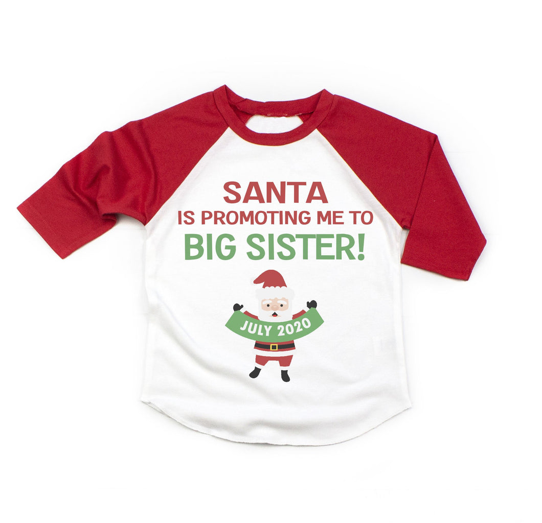 Christmas Big Sister Pregnancy Announcement Raglan Shirt for Girls, Santa Promotion Big Sister Custom Announcement Shirt