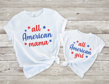 Load image into Gallery viewer, 4th of July All American Mama All American Girl Matching Mommy and Me Outfit