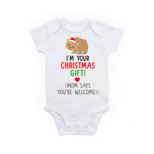 Load image into Gallery viewer, Funny Christmas Gift for New Dad from Baby, I&#39;m Your Christmas Gift Mom Says You&#39;re Welcome Baby Bodysuit